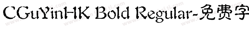 CGuYinHK Bold Regular字体转换